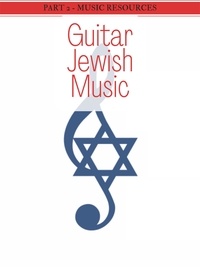 Téléchargement gratuit de livres de cuisine italiens Guitar Jewish Music Part 2  - Guitar Jewish Music, #2