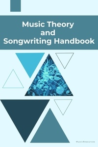  MusicResources - Music Theory and Songwriting Handbook.