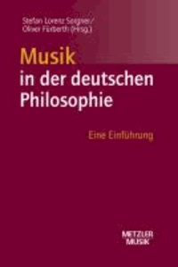 Musik in der deutschen Philosophie - Eine Einführung.