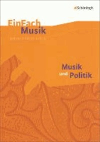 Musik und Politik. EinFach Musik - Musik und Politik. EinFach Musik.