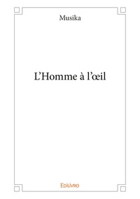 Musika Musika - L'homme à l’œil.