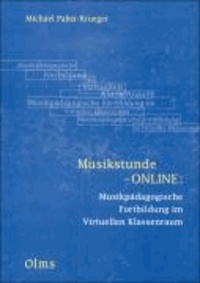 Musikstunde-ONLINE: Musikpädagogische Fortbildung im Virtuellen Klassenraum.