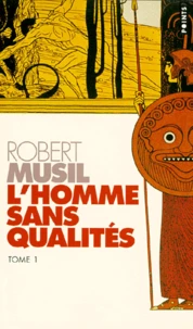 L'homme sans qualités Tome 1