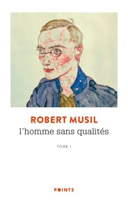L'homme sans qualités Tome 1