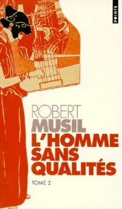 L'homme sans qualités Tome 2