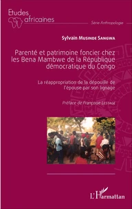 Parenté et patrimoine foncier chez les Bena Mambwe de la République démocratique du Congo