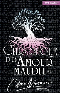 Chronique d'un amour maudit Tome 1
