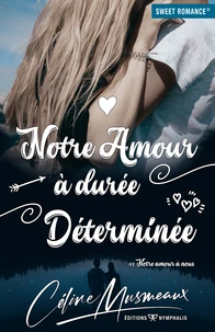 Notre amour à durée déterminée