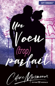 Un voeu (trop) parfait