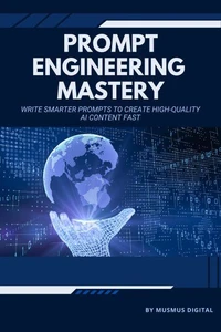 Prompt Engineering Mastery