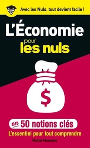 50 notions clés sur l'Economie pour les nuls