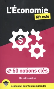 L'économie pour les nuls en 50 notions clés