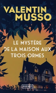 Le mystère de la maison aux trois ormes