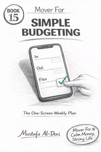 Mover For Simple Budgeting: The One-Screen Weekly Plan