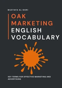 Oak Marketing English Vocabulary: Key Terms for Effective Marketing and Advertising