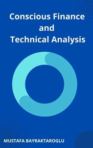 Conscious Finance and Technical Analysis