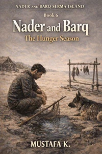Nader and Barq The Hunger Season