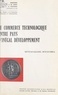 Mustafa-Kamel Bouguerra et  Faculté de droit et de science - Le commerce technologique entre pays d'inégal développement.