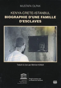 Biographie d'une famille d'esclaves