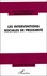 Les interventions sociales de proximité