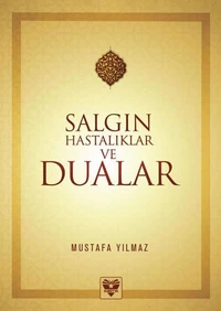 SALGIN HASTALIKLAR VE DUALAR