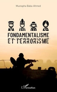 Mustapha Baba-Ahmed - Fondamentalisme et terrorisme.