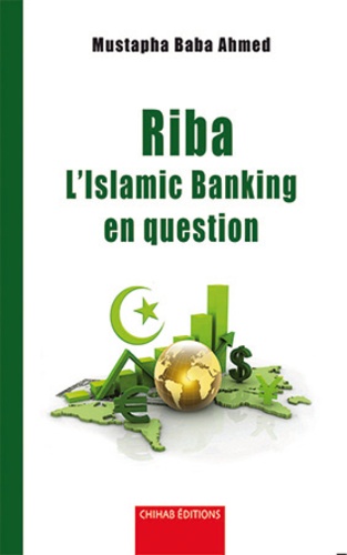 Riba, l’Islamic Banking en question