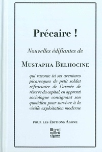 Mustapha Belhocine - Précaire ! - Nouvelles édifiantes.