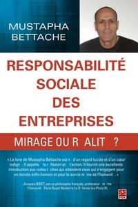 Mustapha Bettache - Responsabilité sociale des entreprises - Mirage ou réalité ?.