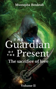The Guardian of the present