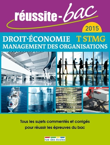 Economie, Droit, Management des organisations Tle STMG  Edition 2015