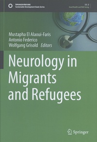 Mustapha El Alaoui-Faris et Antonio Federico - Neurology in Migrants and Refugees.