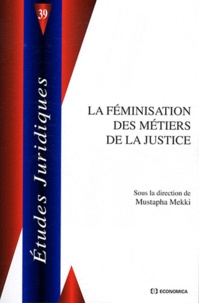 Mustapha Mekki - La féminisation des métiers de justice.