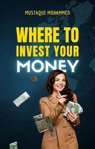 Where to invest your money