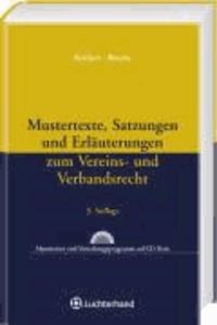 Mustertexte, Satzungen und Erläuterungen zum Vereins- und Verbandsrecht.