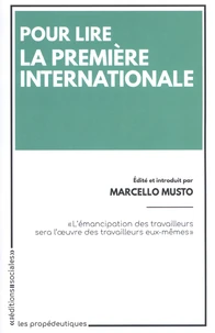 Pour lire la Première Internationale