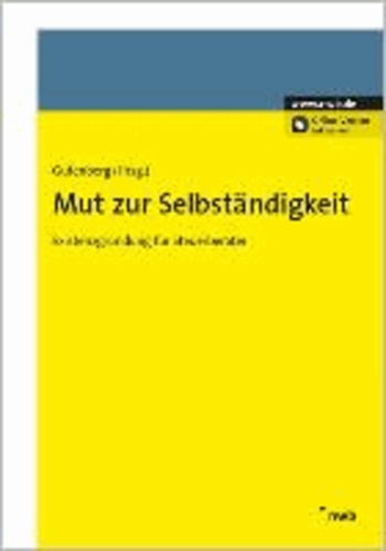 Mut zur Selbständigkeit - Existenzgründung für Steuerberater.