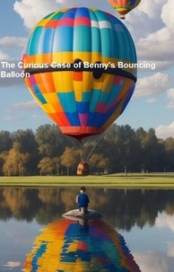  mutaz alfugaha - The Curious Case of Benny's Bouncing Balloon.
