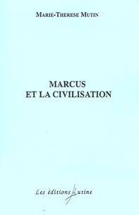 Marcus et la civilisation