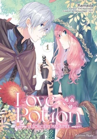 Love Potion, la Sorcière mal-aimée - Tome 01