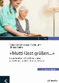 "Mutti lässt grüßen..."