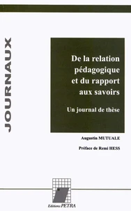 De la relation pédagogique et du rapport aux savoirs