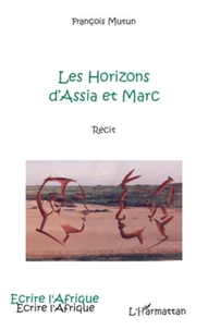 Les Horizons d'Assia et Marc