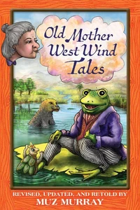 Old Mother West Wind Tales