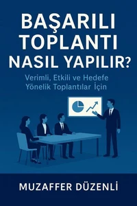Başarılı Toplantı Nasıl Yapılır?