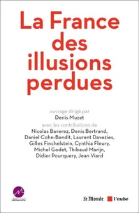 La France des illusions perdues