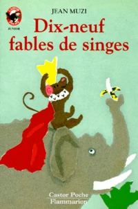 Dix-neuf fables de singes
