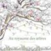 Au royaume des arbres