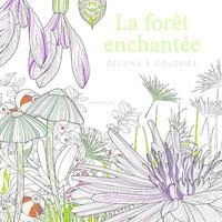 La forêt enchantée