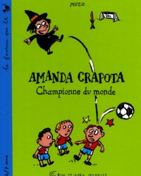  Muzo - Amanda Crapota : Championne Du Monde.